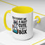 Animal Mug - You Bought Me a Bed?