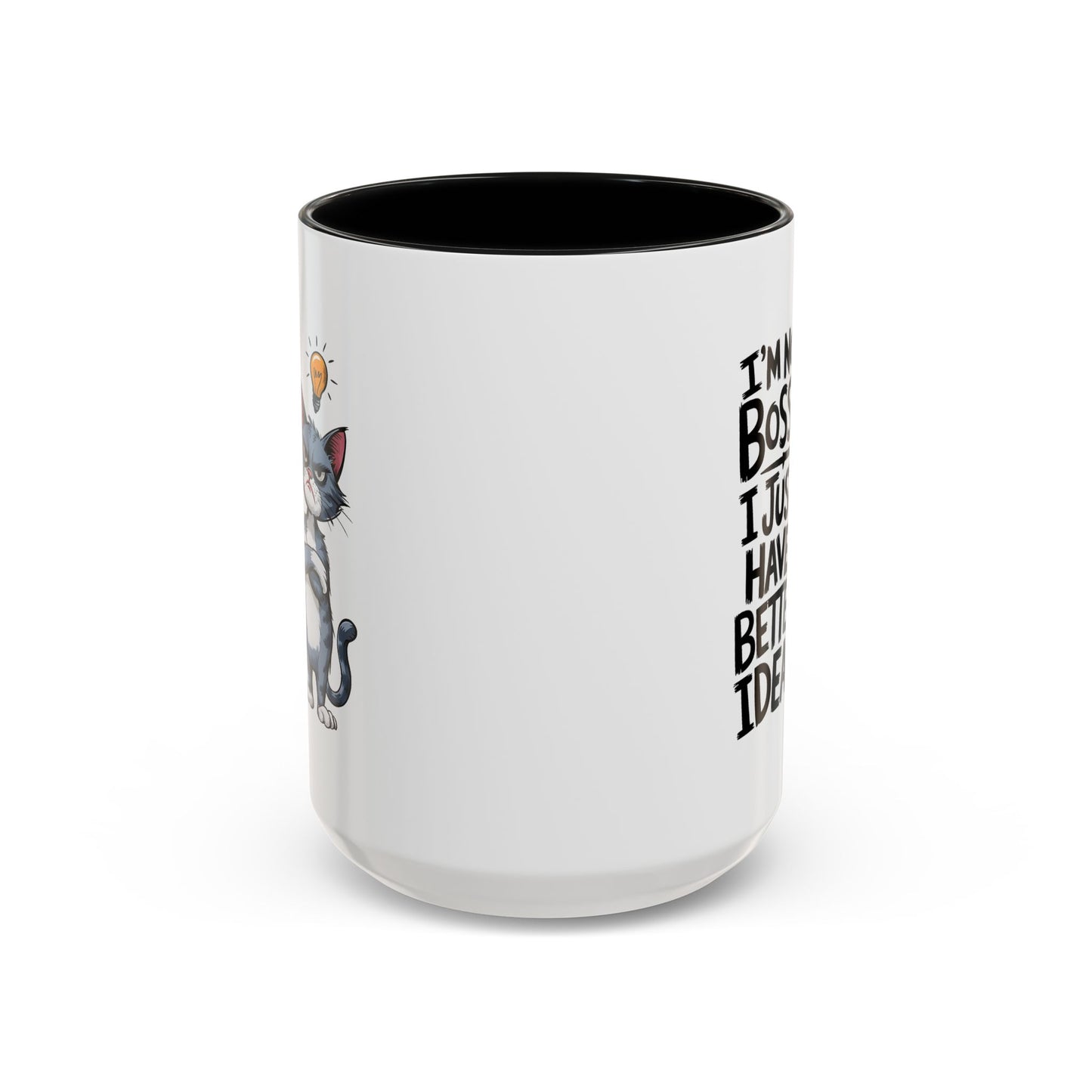 Humor Mug - I'm Not Bossy
