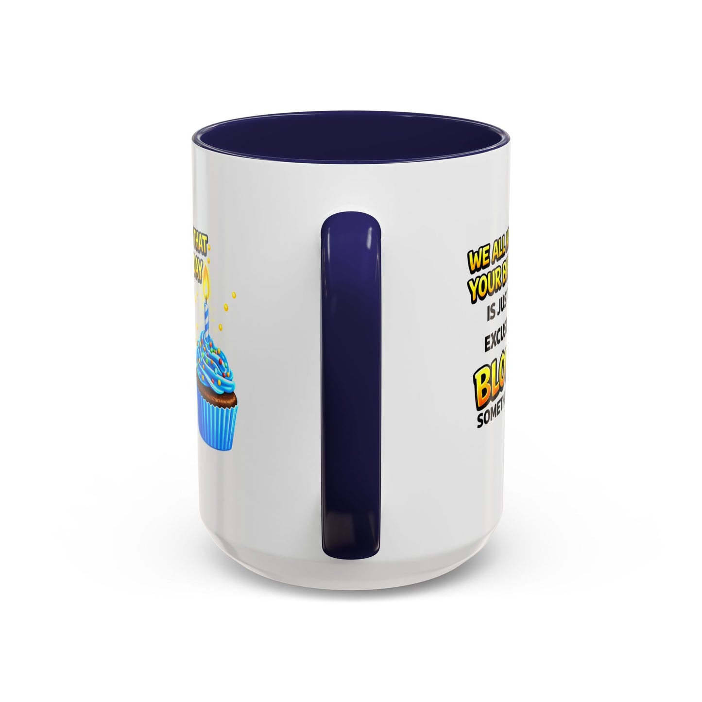 Birthday Mug - We All Know