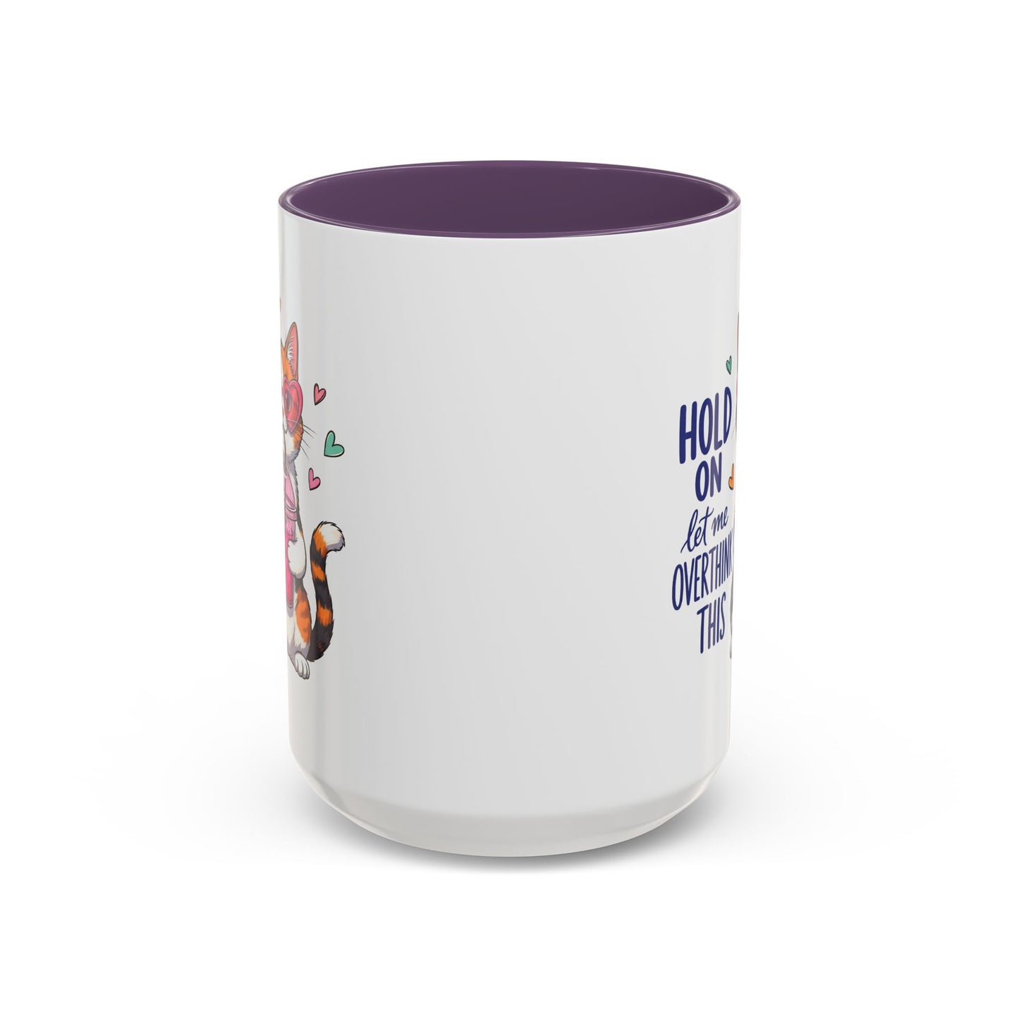 Animal Mug - Hold On Let Me Overthink This