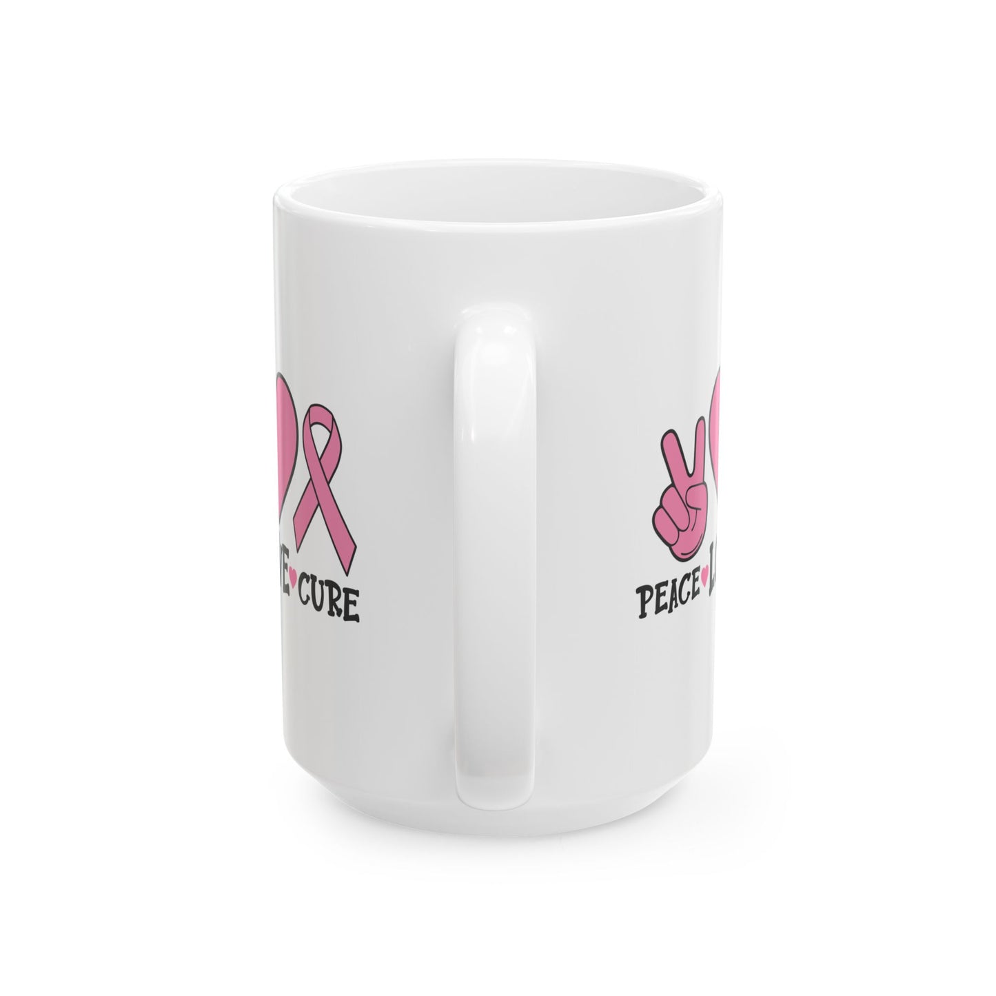 Support Mug - Peace Love Cure