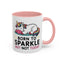 Humor Mug - Born to Sparkle