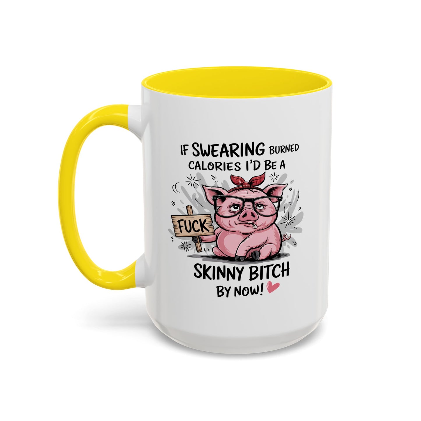 Adult Mug - If Swearing Burned Calories