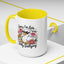 Humor Mug - Sorry I'm Late