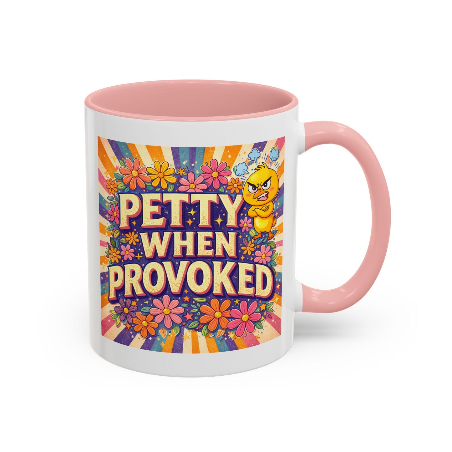 Humor Mug - Petty When Provoked