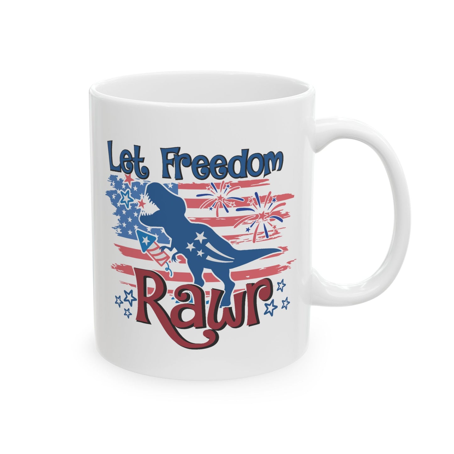 4th of July Mug - Let Freedom Rawr