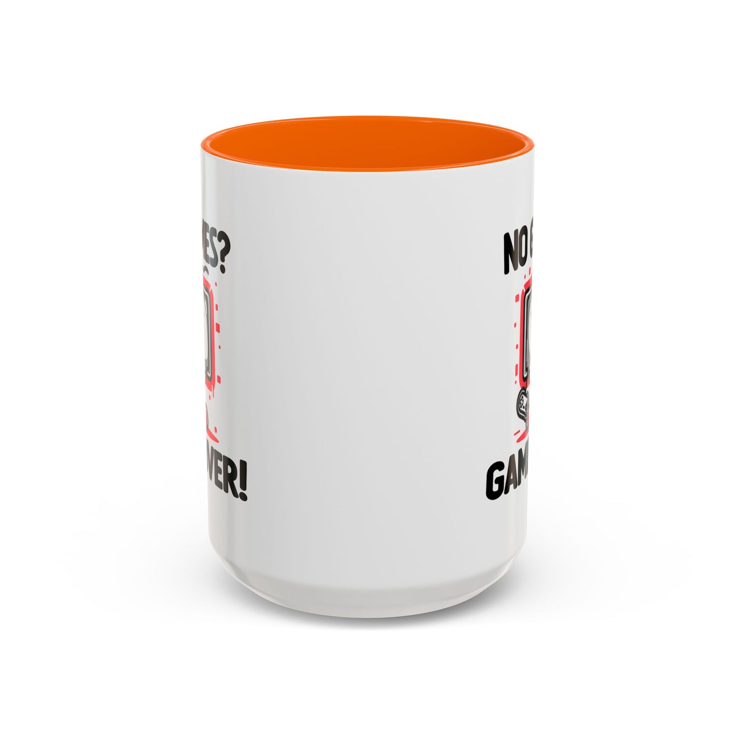 Humor Mug - No Games