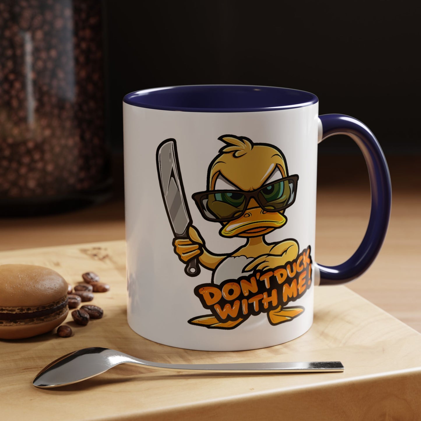 Humor Mug - Don't Duck With Me