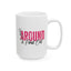Adult Mug - F Around and Find Out