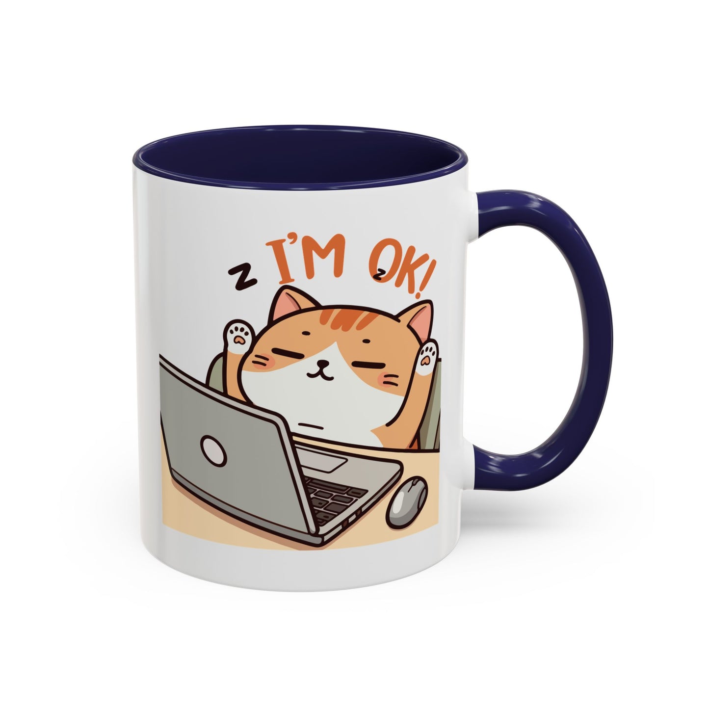 Office Mug - I'm Ok