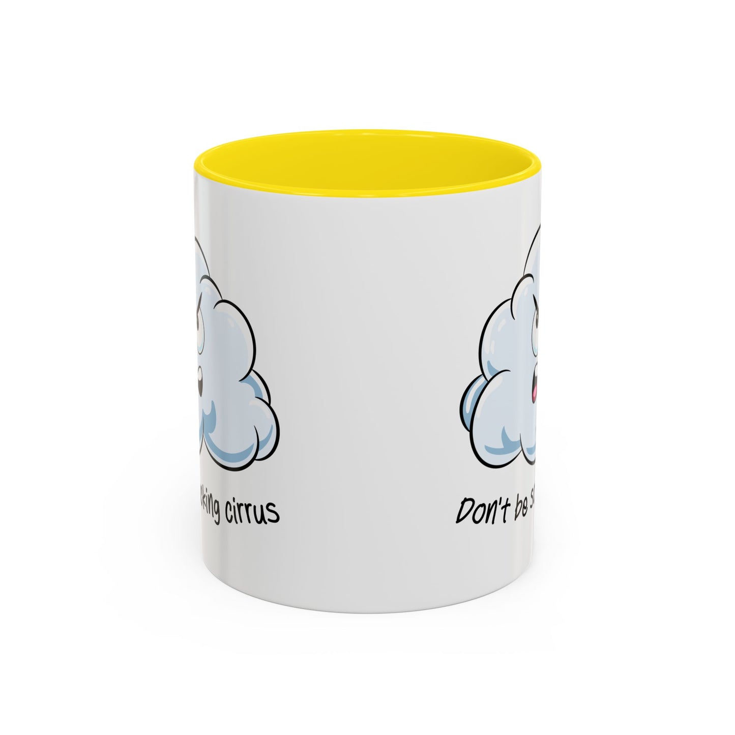 Adult Mug - Don't Be So Fucking Cirrus