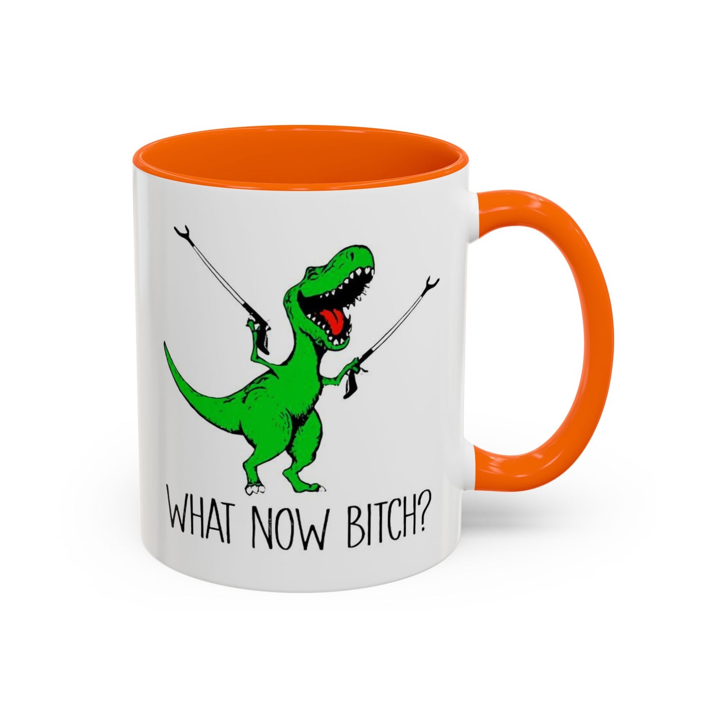 Adult Mug - What Now Bitch