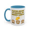 Humor Mug - I Clapped Because It's Finished