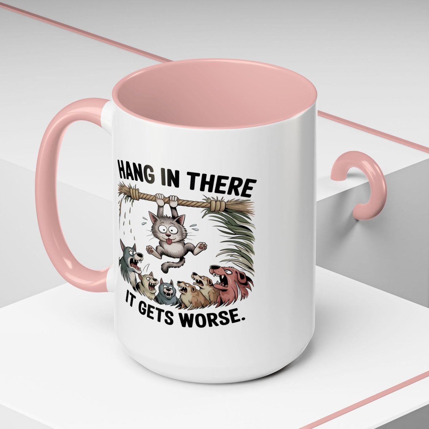 Humor Mug - Hang In There