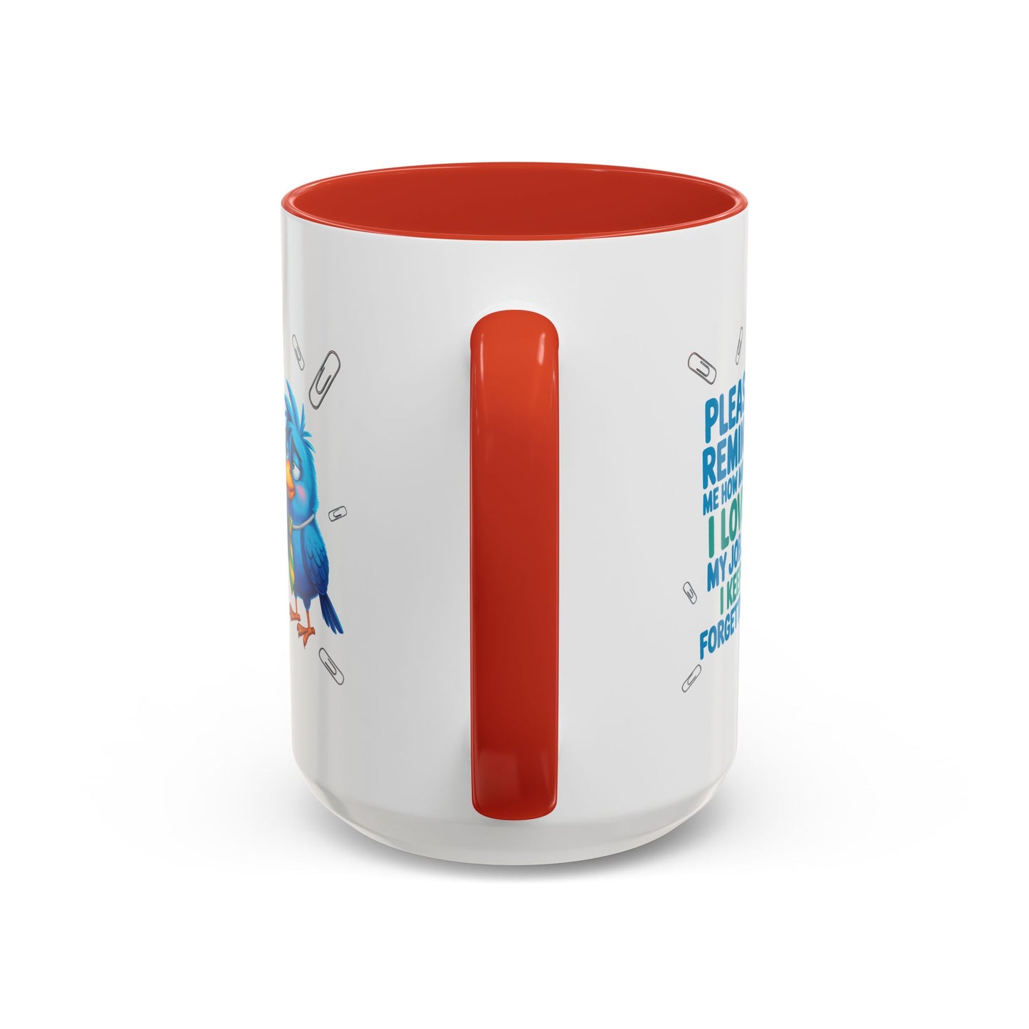 Office Mug - Please Remind Me