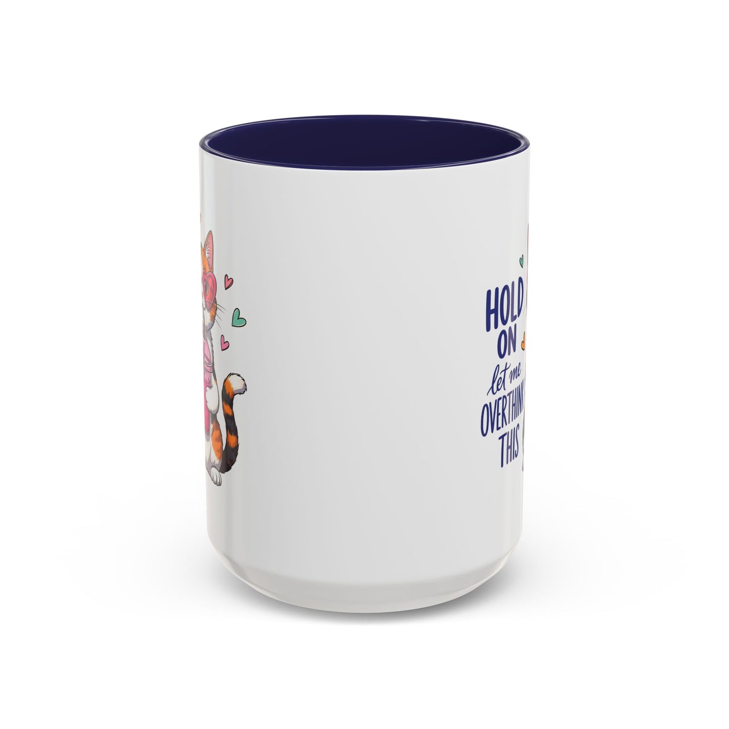 Animal Mug - Hold On Let Me Overthink This