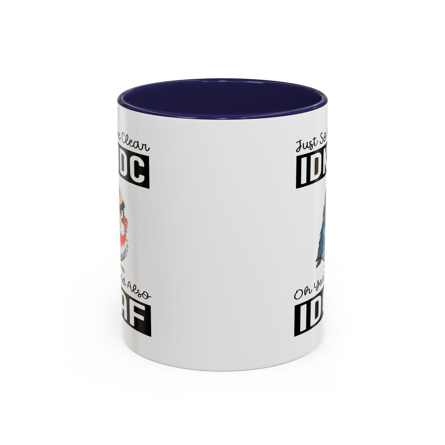 Humor Mug - Just So We're Clear