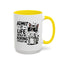 Animal Mug - Admit It Life Would Be Boring