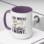 Animal Mug - I Do What I Want