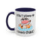 Humor Mug - I Don't Skinny Dip