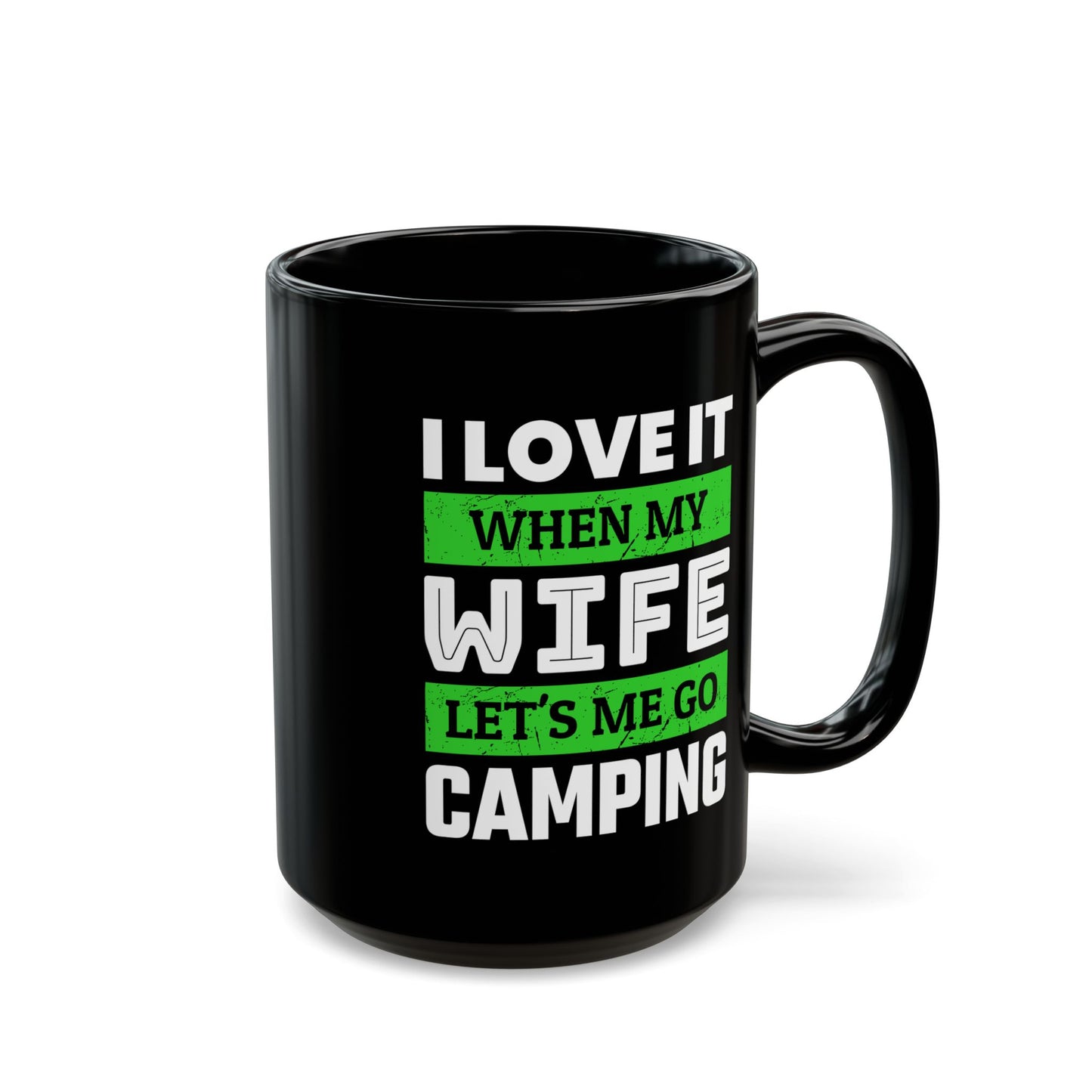 Adventure Mug - I Love It When My Wife
