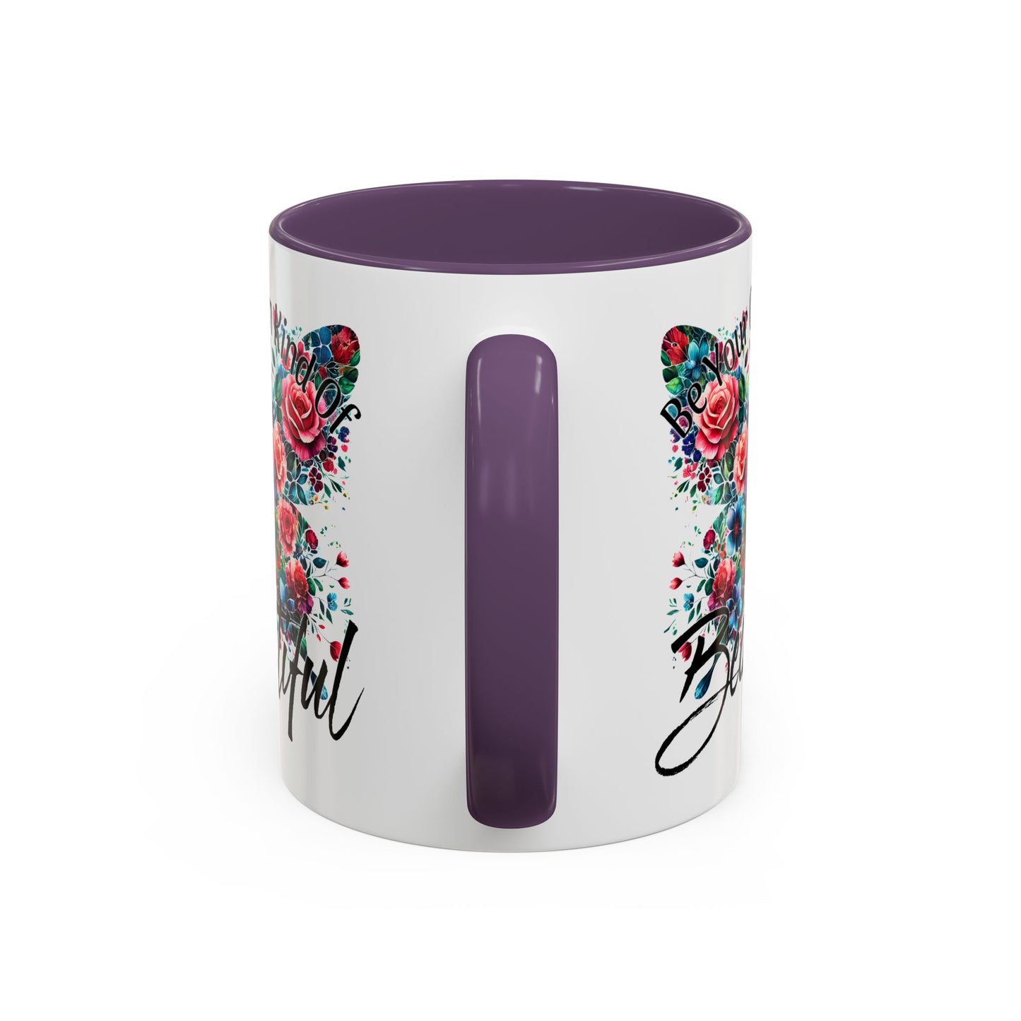 Motivation Mug - Be Your Own Kind of Beautiful