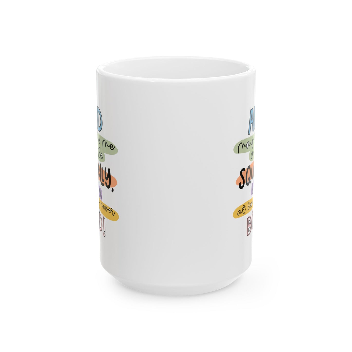 Humor Mug - ADHD Might Make Me