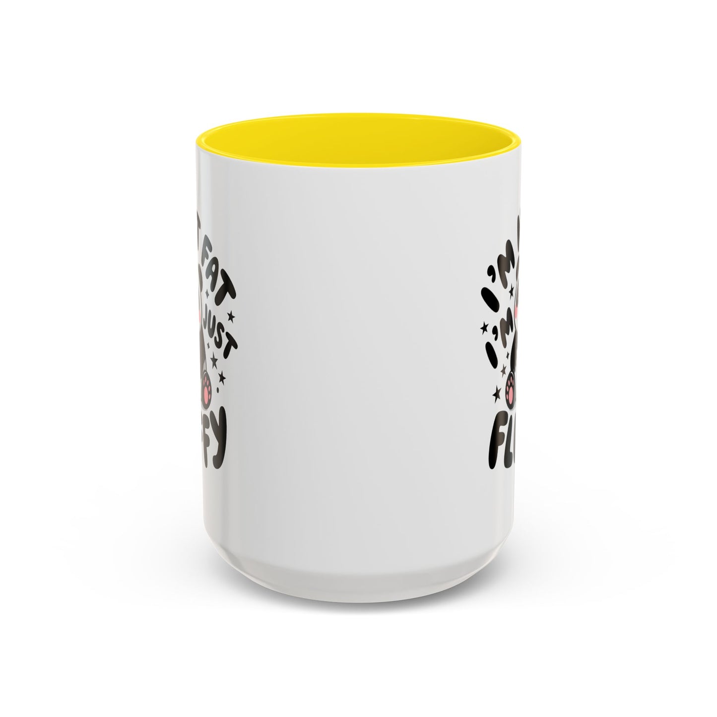 Humor Mug - I'm Not Fat I'm Just Fluffy