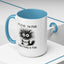 Humor Mug - It's Fine I'm Fine Everything is Fine