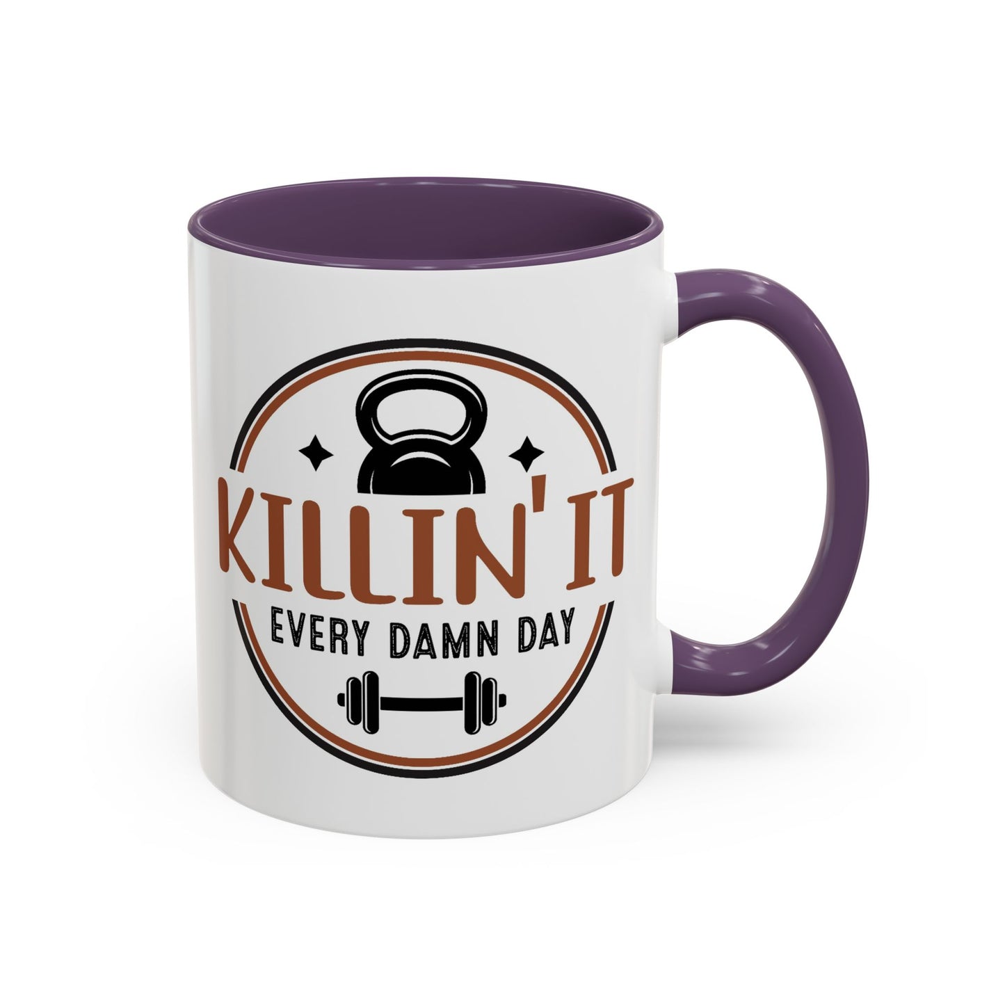 Motivation Mug - Killin' It Every Damn Day