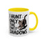 Animal Mug - I Only Hunt The Finest Shadows