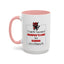 Humor Mug - I Could Be Successful