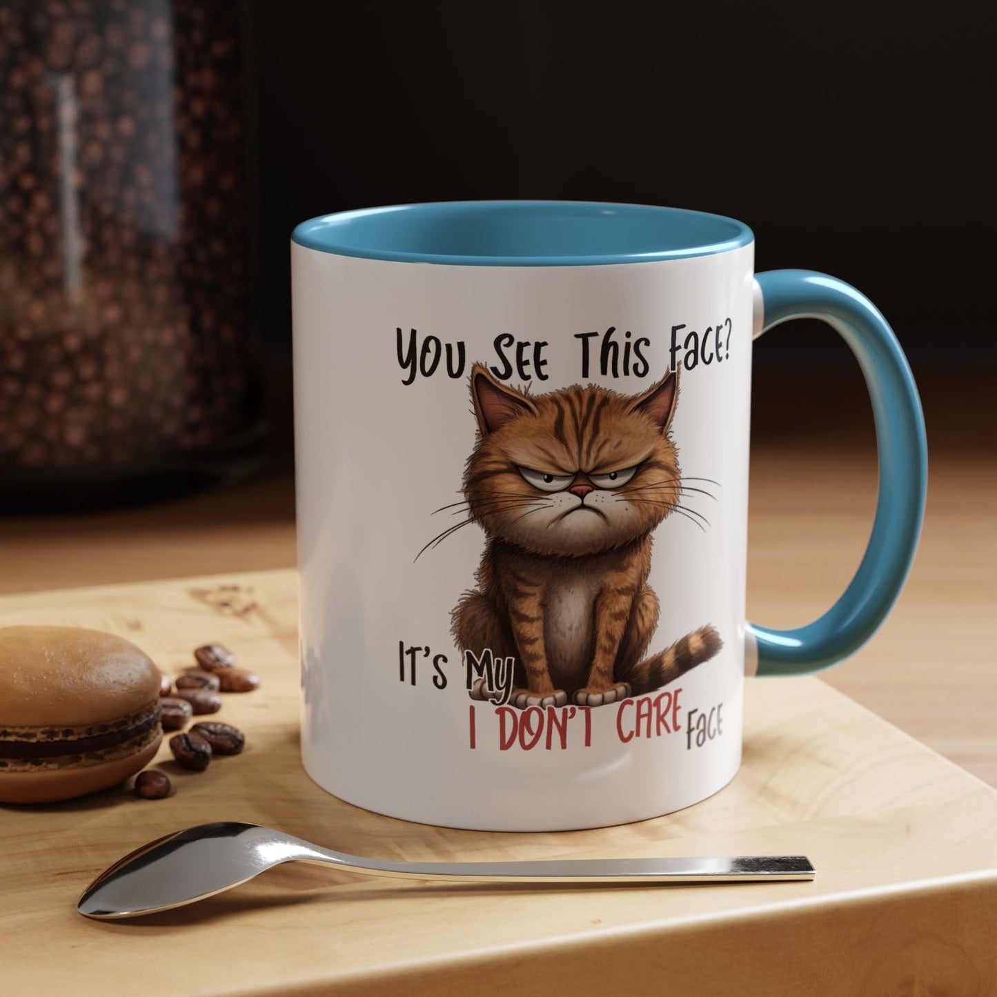 Humor Mug - You See This Face