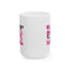 Support Mug - I Wear Pink