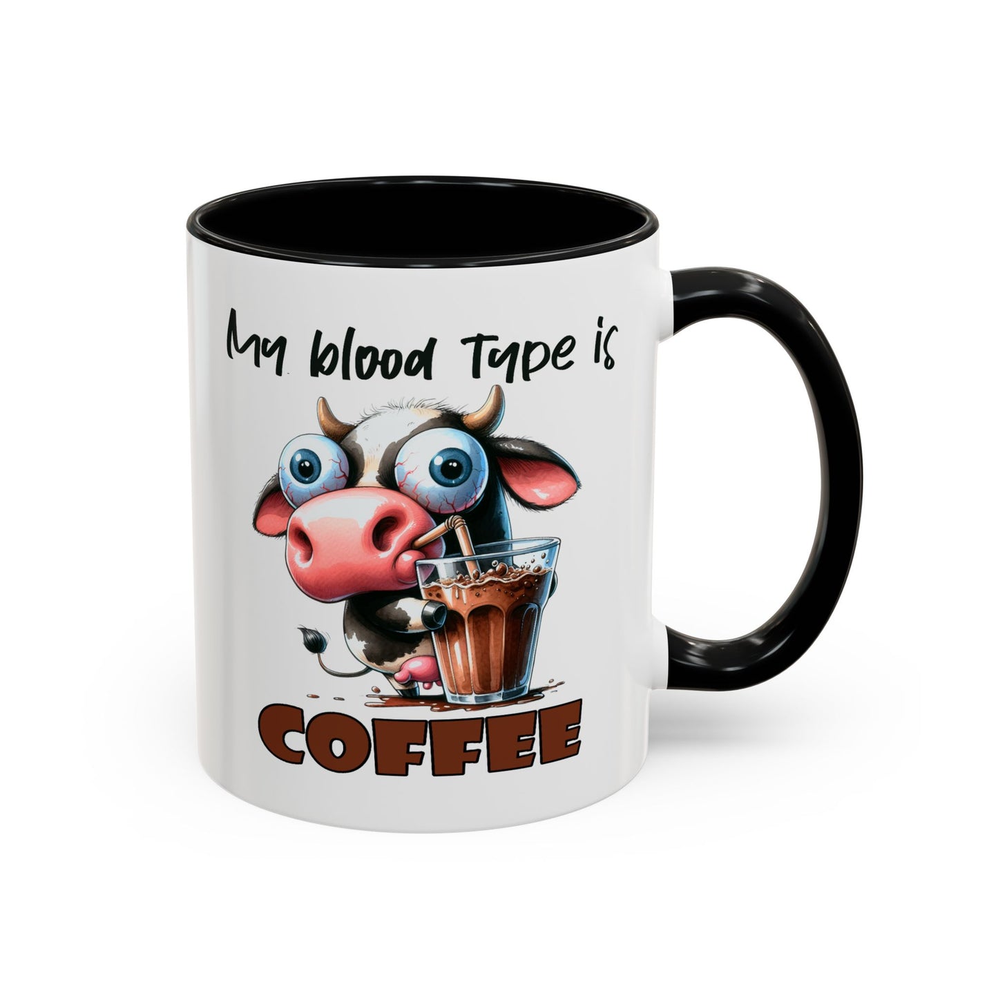 Humor Mug - My Blood Type is Coffee