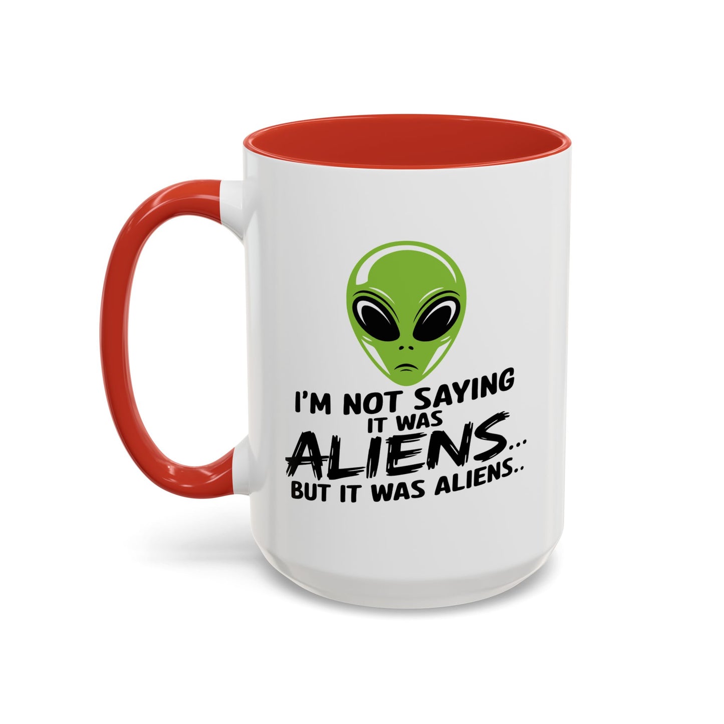 Alien Mug - I'm Not Saying