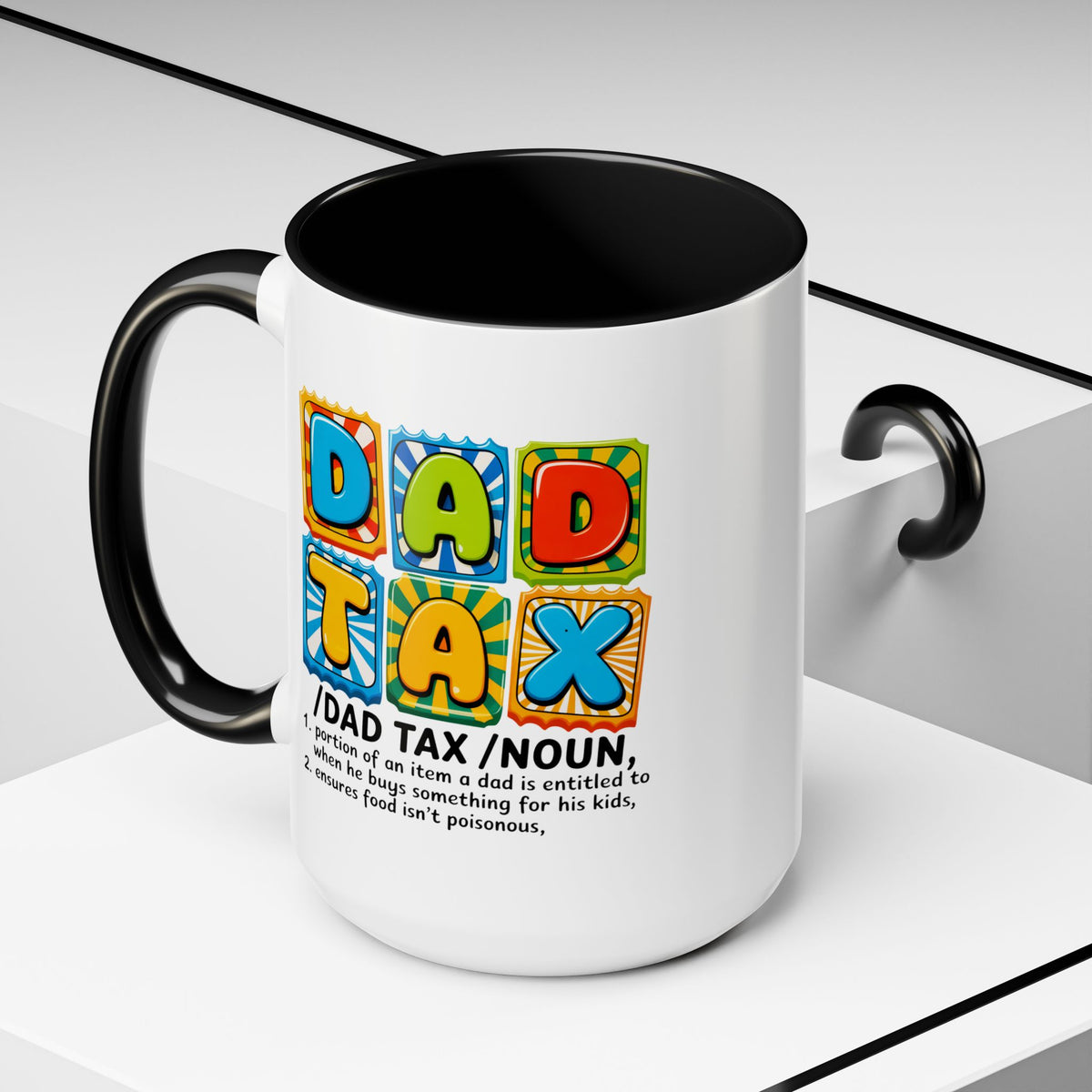 Father's Day Mug - Dad Tax