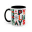Christmas Mug - Happy Holidays Green Red & Blue Decorative Text