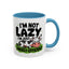 Humor Mug - I'm Not Lazy I'm Just Energy-Efficient