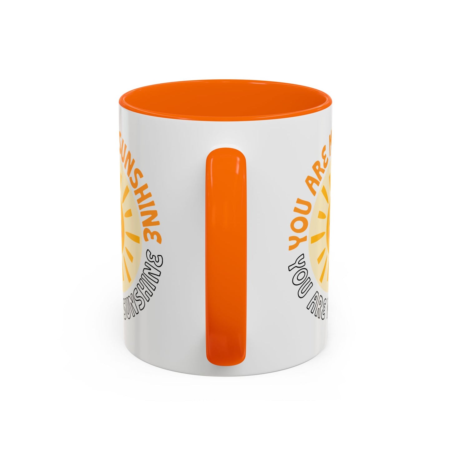 Motivational Mug - You Are My Sunshine