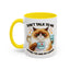 Humor Mug - Don't talk to Me