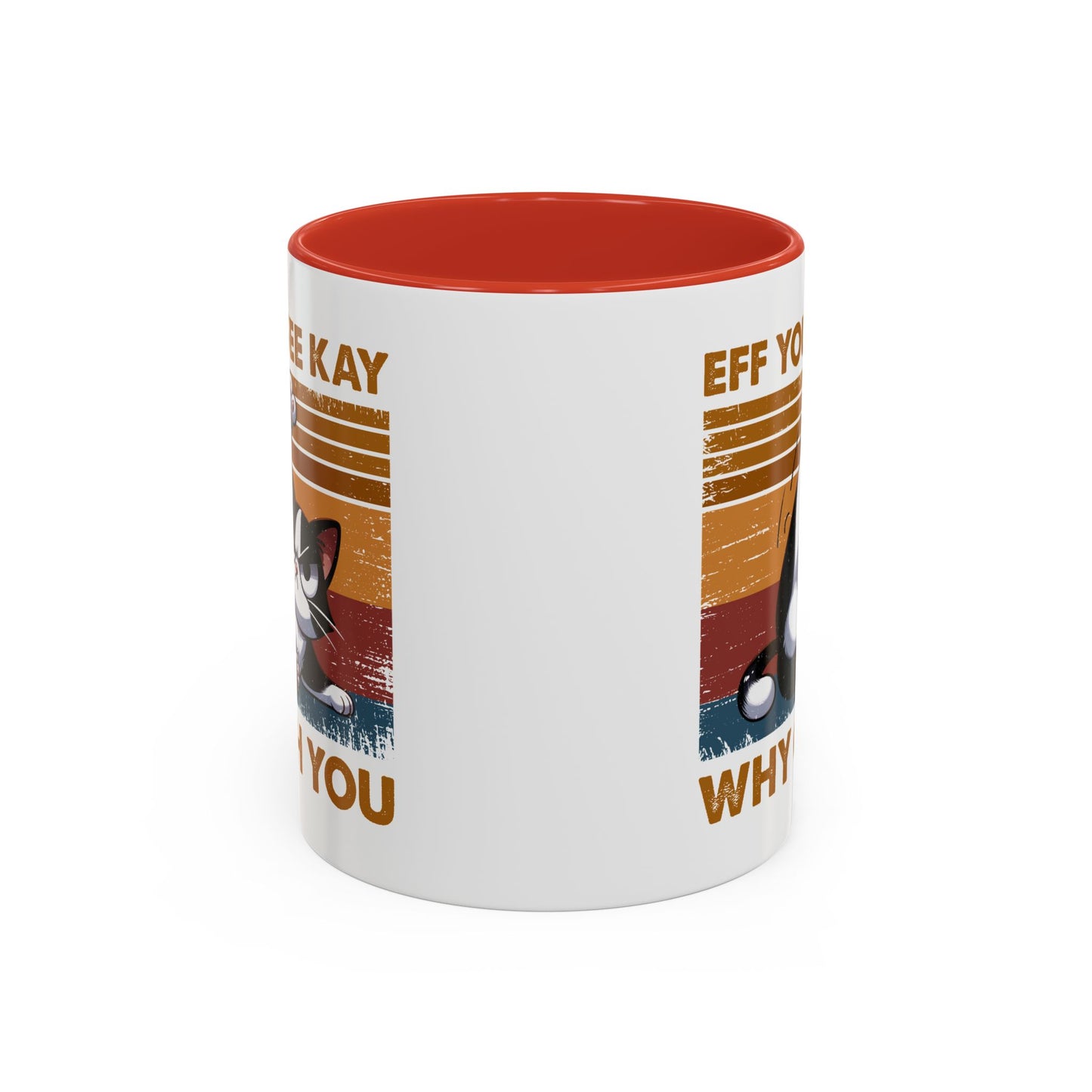 Adult Mug - Eff You See Kay Why Oh You Cat