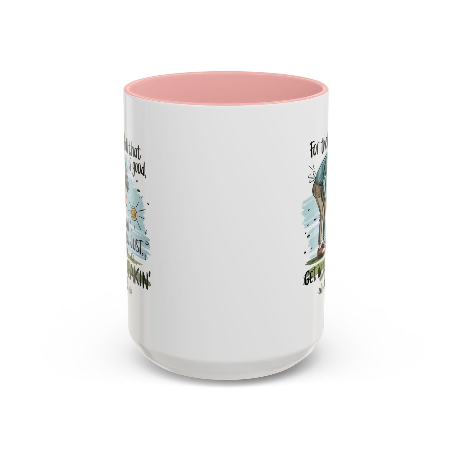 Humor Mug - For The Love of All
