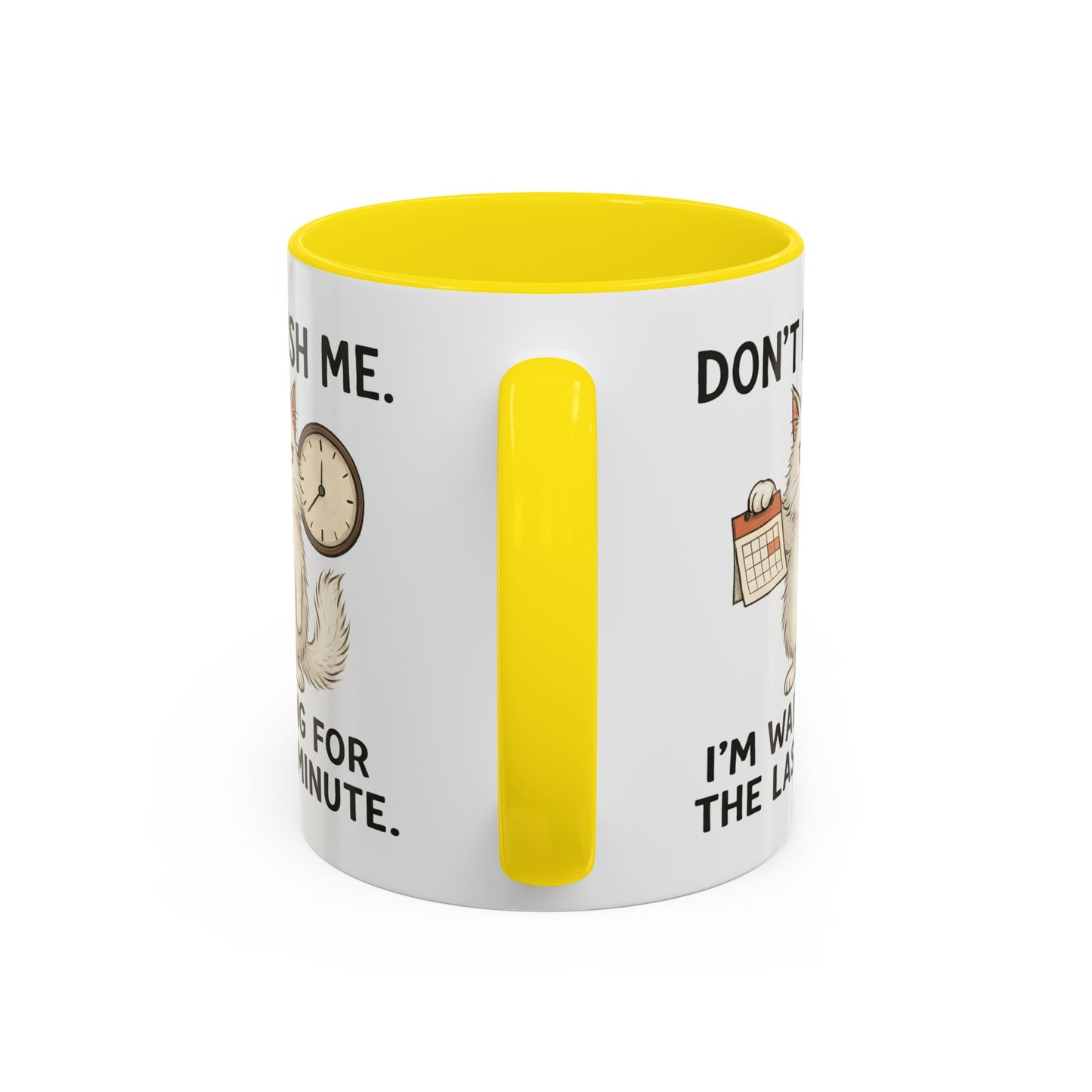 Animal Mug - Don't Rush Me