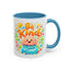 Wellness Mug - Be Kind To Your Mind