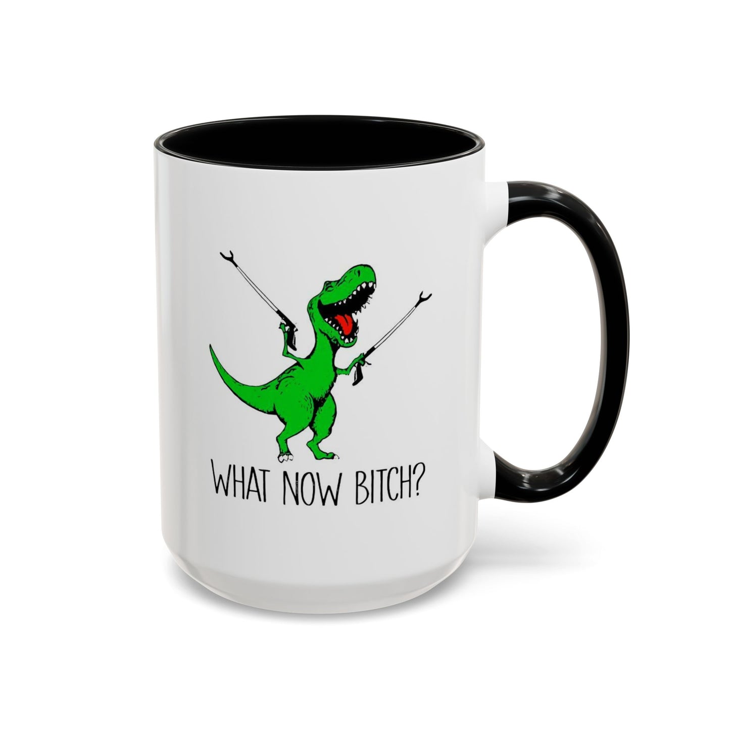 Adult Mug - What Now Bitch