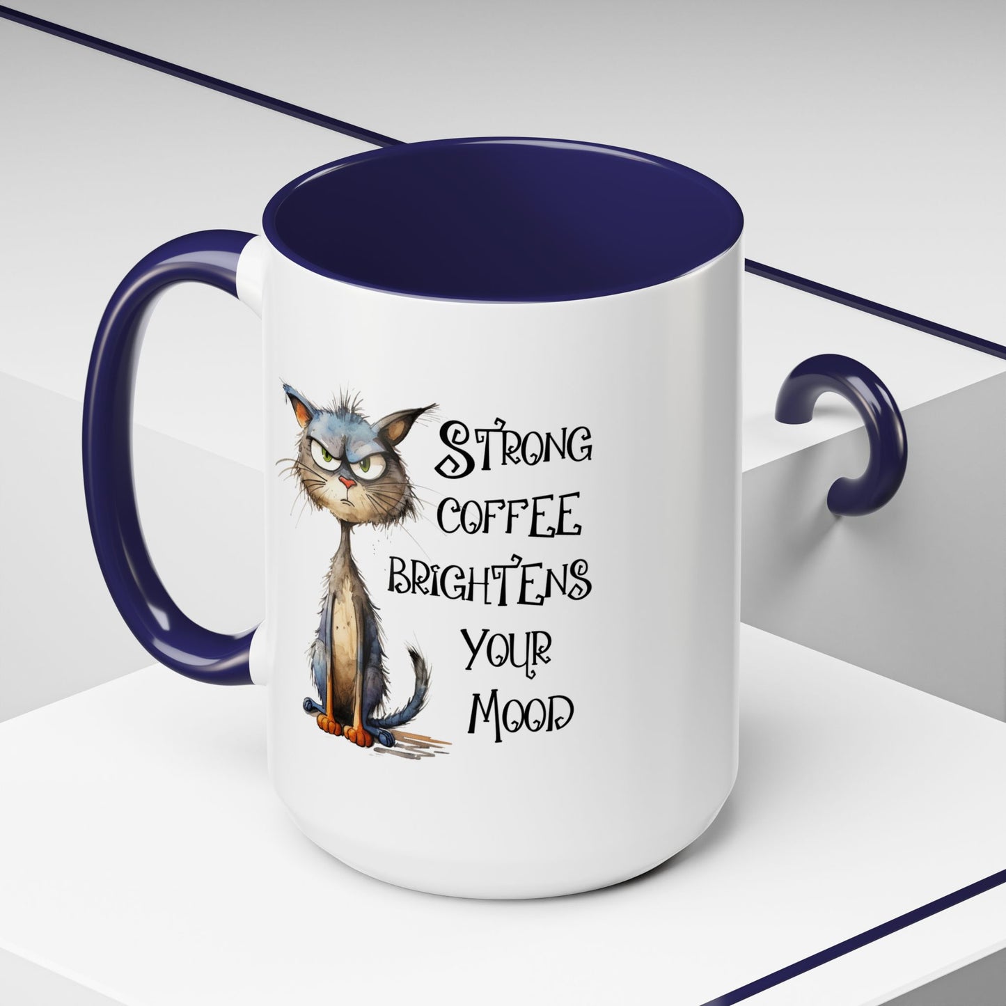 Humor Mug - Strong Coffee Brightens Your Mood