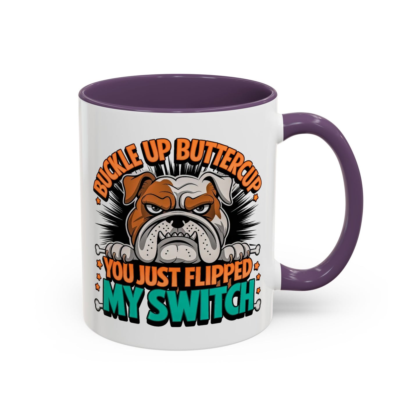 Humor Mug - Buckle Up Buttercup