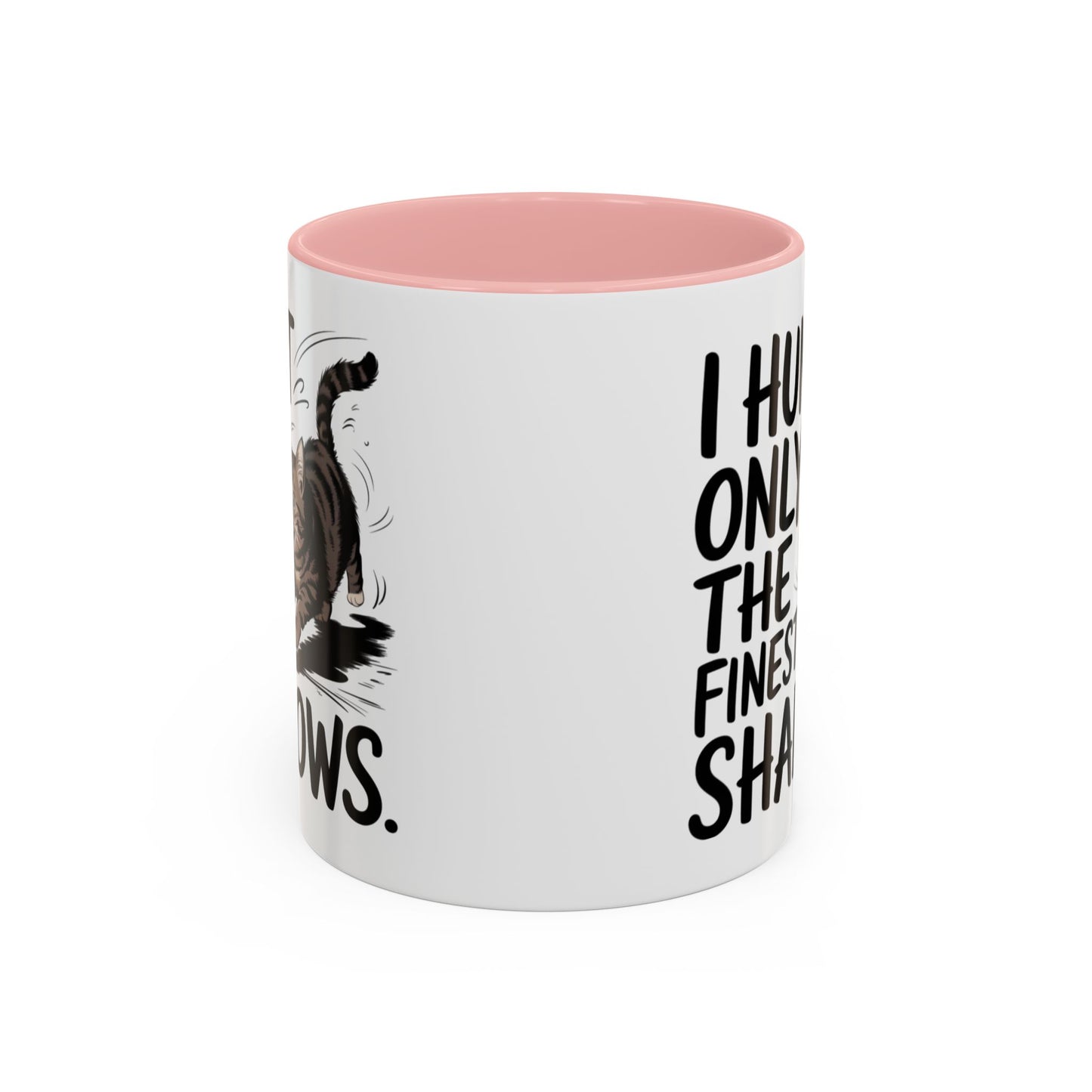 Animal Mug - I Only Hunt The Finest Shadows