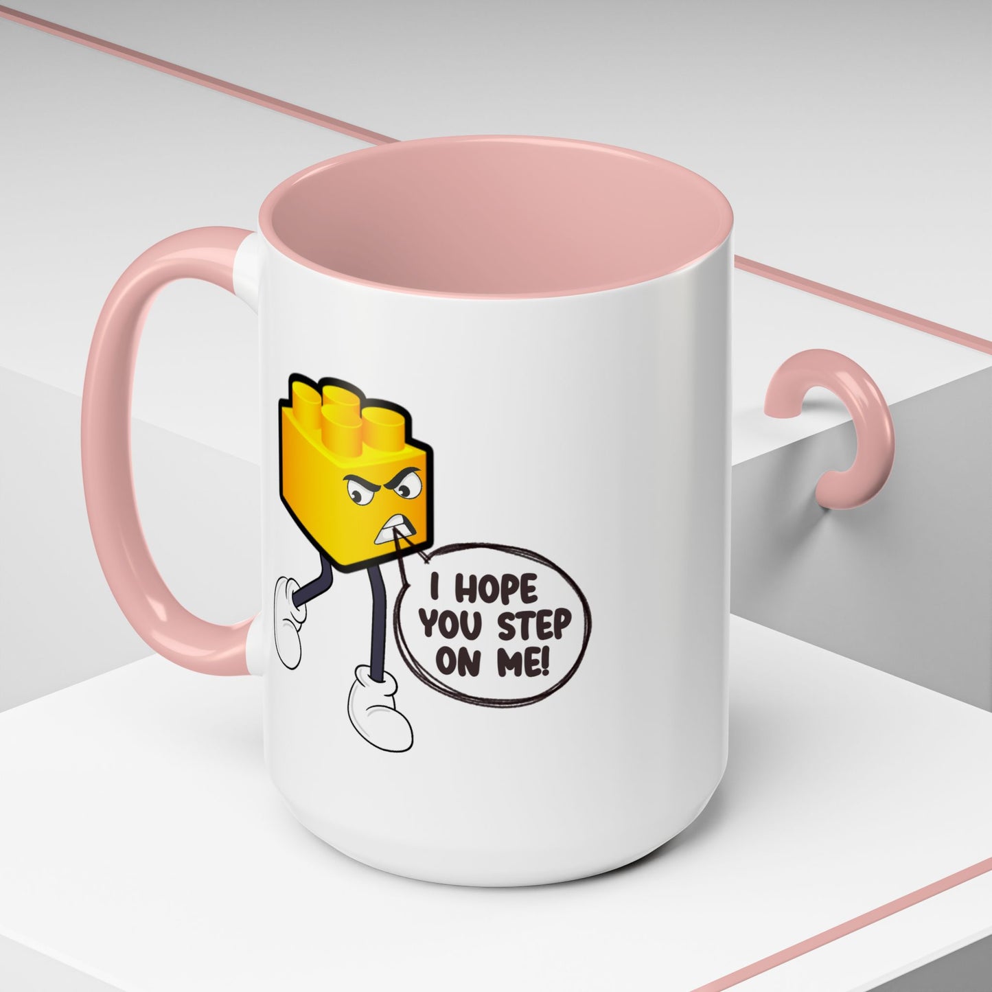 Humor Mug - I Hope You Step On Me